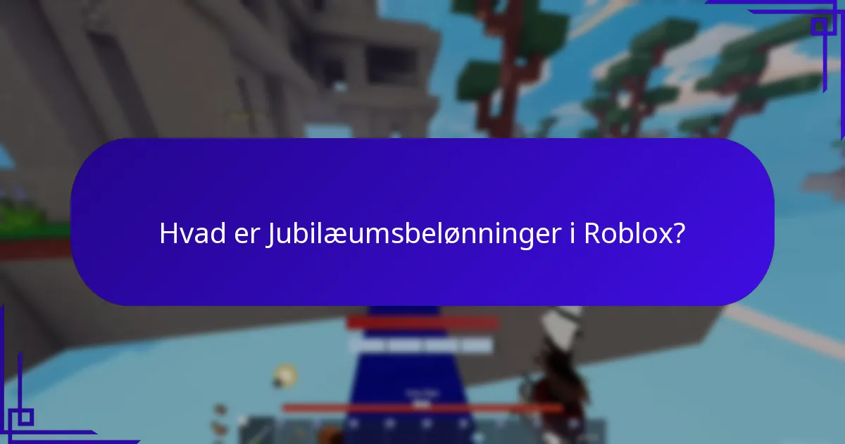 Hvad er Milepælsbonusser i Roblox?