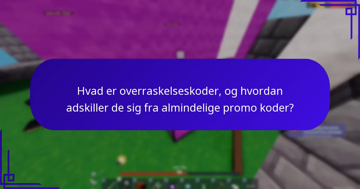 Hvad er overraskelseskoder, og hvordan adskiller de sig fra almindelige promo koder?