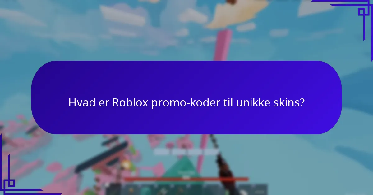 Hvordan finder man de nyeste Roblox promo-koder?