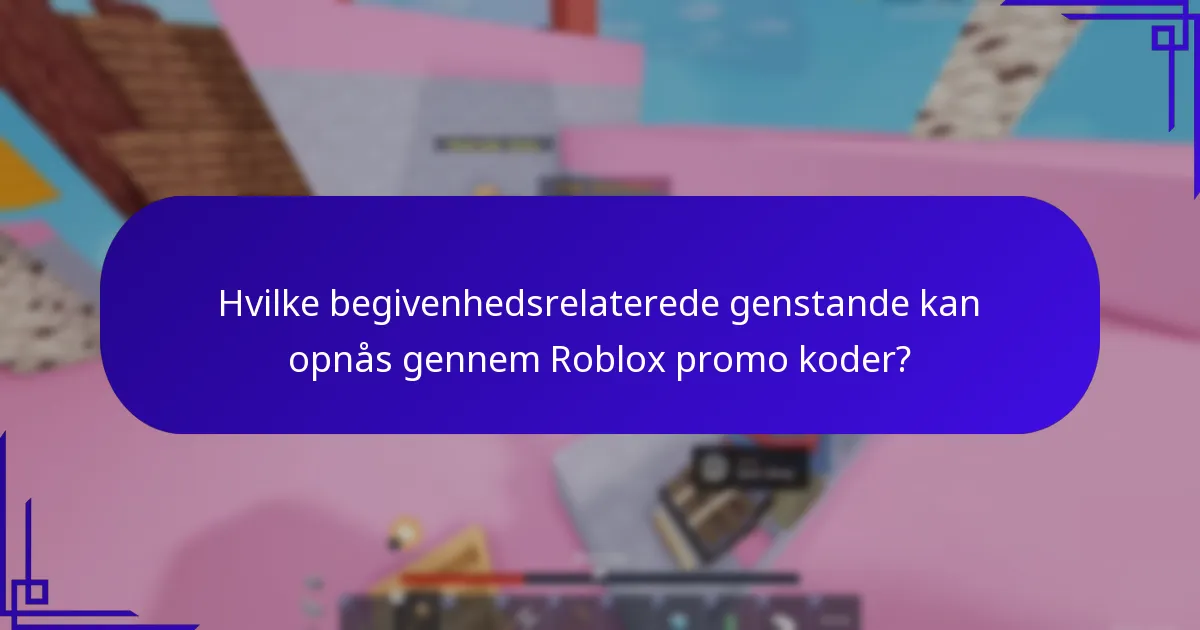 Hvilke særlige kampagner er tilgængelige for Roblox-brugere?
