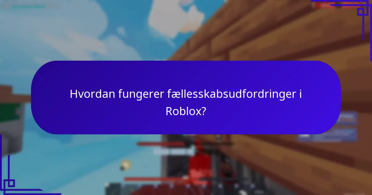 Hvordan påvirker sociale interaktioner belønninger i Roblox?